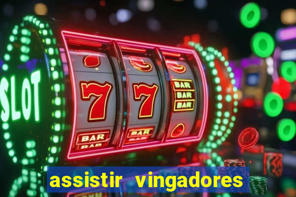 assistir vingadores ultimato filme completo dublado google drive